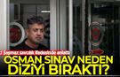 Raci Şaşmaz, Osman Sınav’ın Kurtlar Vadisi’nden neden ayrıldığını anlattı
