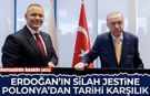 Erdoğan'ın silah jestine Polonya'dan tarihi karşılık!