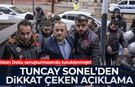 Gülistan Doku soruşturmasında tutuklanmıştı! Tuncay Sonel'den dikkat çeken açıklama
