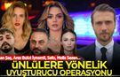 Ünlülere yönelik uyuşturucu operasyonu: Hasan Şaş, Aras Bulut İynemli, Sefo, Melis Sezen...