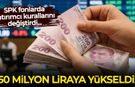 Nitelikli yatırımcı limiti 50 milyon liraya yükseldi