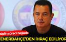Disiplin süreci başladı: Acun Ilıcalı Fenerbahçe'den ihraç ediliyor