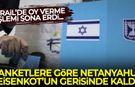 İsrail'de oy kullanma işlemi sona erdi!
