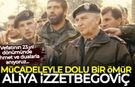 Mücadeleyle dolu bir ömür: Aliya İzzetbegoviç