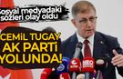 Cemil Tugay AK Parti yolunda: Sosyal medyadaki sözleri olay oldu