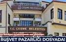 Çeşme Belediyesi soruşturmasında yeni görüntüler: Rüşvet pazarlığı dosyada