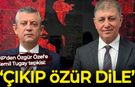 CHP'den Özgür Özel'e Cemil Tugay tepkisi: Çıkıp özür dileyin!