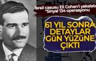 İsrail casusu Eli Cohen'i yakalatan "Sinyal 134'ün" hikayesi 61 yıl sonra gün yüzüne çıktı