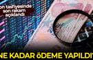 Fon tasfiyesinde son rakam açıklandı: Ne kadar ödeme yapıldı?