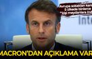 Avrupa sokakları karıştı! Macron'dan son dakika açıklama