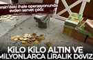 Mersin’deki ihale operasyonunda evden servet çıktı: Kilo kilo altın ve milyonlarca liralık döviz