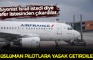 Siyonist İsrail istedi diye sefer listesinden çıkardılar: Müslüman pilotlara yasak getirdiler