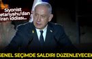 Siyonist Netanyahu’dan İran iddiası: Genel seçimde saldırı düzenleyecek