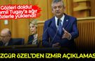 Özgür Özel'den İzmir açıklaması!