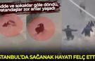 İstanbul'da sağanak hayatı felç etti:  Cadde ve sokaklar göle döndü