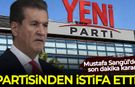 Mustafa Sarıgül, Yeni Parti'den istifa etti!
