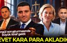 Sarıgül soruşturmasında büyük itiraf geldi: "Evet, kara para akladık"