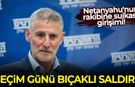 Netanyahu'nun rakibine suikast girişimi: Seçim günü bıçaklı saldırı!