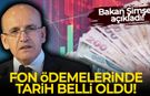 Bakan Şimşek açıkladı: Fon ödemelerinde tarih belli oldu!