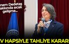 Sinem Dedetaş'a ev hapsiyle tahliye