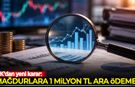 SPK'dan yeni karar: 1 milyon TL'ye kadar ara ödeme