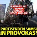Zafer Partisi'nden Samsun'da çirkin provokasyon!