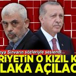 Erdoğan Yahya Sinvar'ın sözleriyle konuştu: 'Hürriyetin kızıl bir kapısı vardır...'
