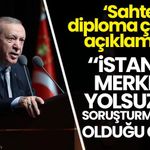 Erdoğan'dan 'sahte diploma çetesi' açıklaması: Tıpkı İstanbul merkezli yolsuzluk soruşturmasında olduğu gibi...