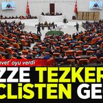 İşte Gazi Mecliste kabul edilen Gazze tezkeresinin maddeleri