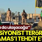 Siyonistler, Hamas'ı tehdit etti: 'Büyük bölümü yurt dışında ve onlara da ulaşacağız'