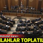 Lübnan'dan Hizbullah kararı: Tüm silahlar toplatılacak