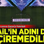 UEFA 676 gün sonra Gazze'yi hatırladı: İsrail'in adını dahi geçiremedi