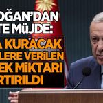 Cumhurbaşkanı Erdoğan'dan evlenecek gençlere büyük müjde: Destek miktarı artırıldı, şartlar esnetildi