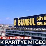 İmamoğlu ve Özel'i şoke eden iddia: İBB AK Parti'ye mi geçecek?