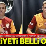 Galatasaray, Aleksey Batrakov'un transferini resmen açıkladı
