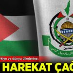 HAMAS Türkiye ve çok sayıda ülkeye 'acil kodlu' çağrı yaptı
