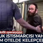 ABD'de pedofili operasyonu: Çocuk istismarcısı haham otelde kelepçelendi!