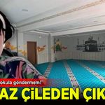 Cuma namazı uygulamasını 'zorunlu' sanan veliden tehdit: 'Çocuğumu cuma namazına götüremezsiniz!'
