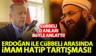 Cübbeli Ahmet, Erdoğan ile yaşadığı 'imam hatip' tartışmasını böyle anlattı