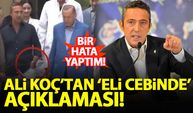 Ali Koç'tan 'eli cebinde' açıklaması: Bir hata yaptım!