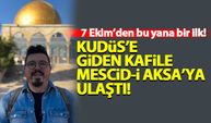 7 Ekim'den bu yana Kudüs'e giden ilk Türk kafile Mescid-i Aksa'ya ulaştı