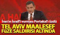 Fatih Portakal: Tel Aviv maalesef füze saldırısı altında