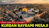Kassam Tugayları'ndan Kurban Bayramı mesajı