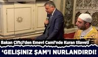 Bakan Çiftçi'den Emevi Cami'nde Kuran-ı Kerim tilaveti