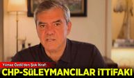 Özdil'den Şok İtiraf: CHP-Süleymancılar İttifakını deşifre etti