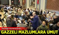 Tekirdağ'dan Gazzeli Mazlumlara Umut