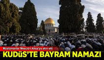 Bayram Namazı için Müslümanlar Mescid-i Aksa’ya akın etti