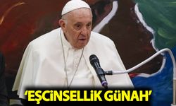 Papa Francis: Eşcinsellik günah