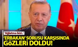 Erdoğan'ın 'Erbakan' sorusu karşısında gözleri doldu: Ağlatma bizi...