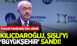 Kılıçdaroğlu: Şişli Büyükşehir Belediye Başkanımızı yürekten kutluyorum